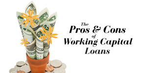 Pros-and-Cons-Working-Capital-Loans